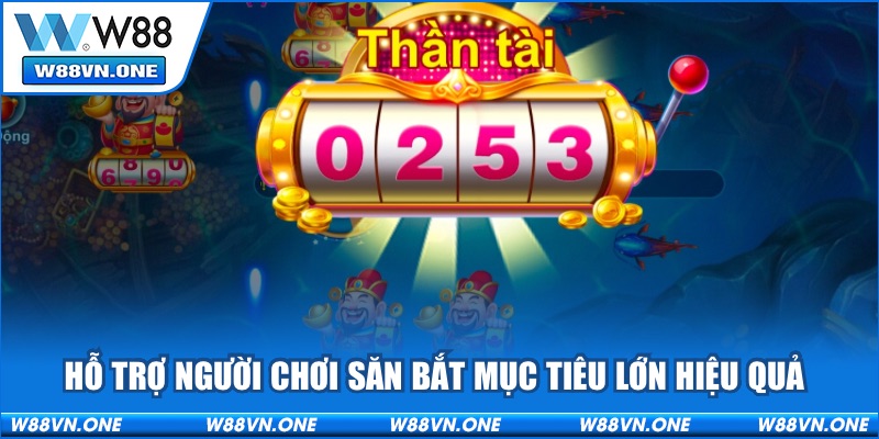 Hỗ trợ người chơi săn bắt mục tiêu lớn hiệu quả