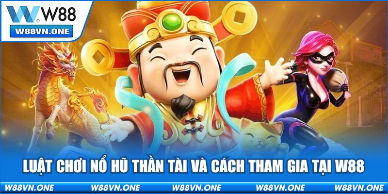 nổ hũ thần tài