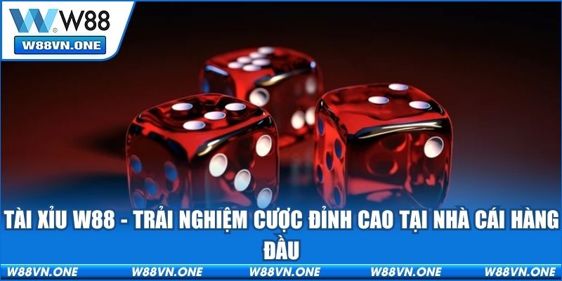 Tài xỉu W88