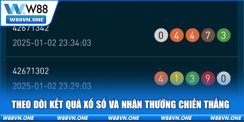 Theo dõi kết quả xổ số và nhận thưởng chiến thắng